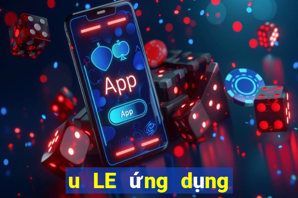 u LE ứng dụng trực tuyến tải về