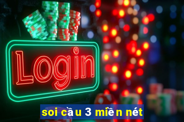 soi cầu 3 miền nét