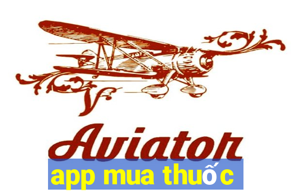 app mua thuốc