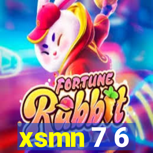 xsmn 7 6