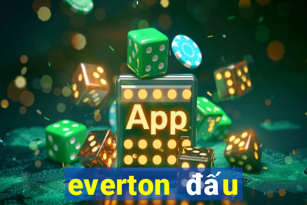 everton đấu với brighton