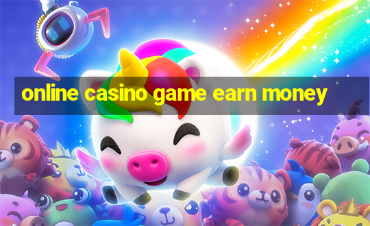 online casino game earn money