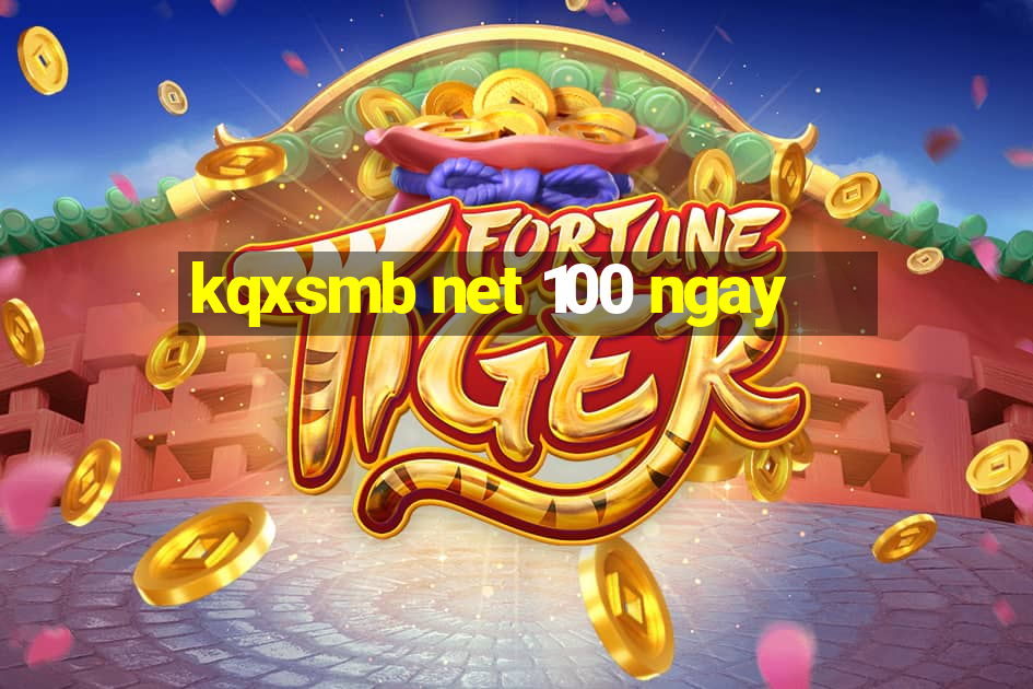 kqxsmb net 100 ngay