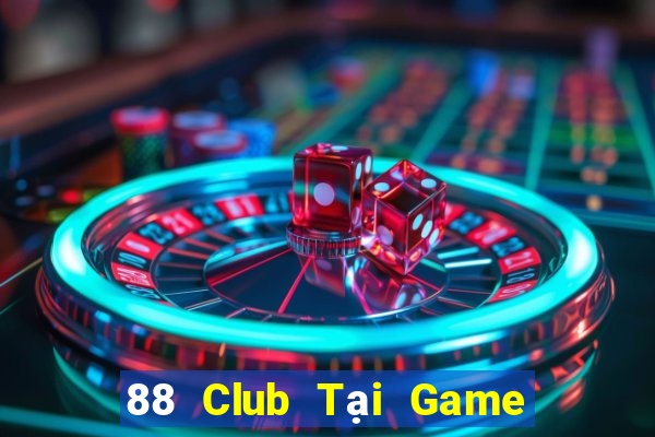 88 Club Tại Game Bài B52 Đổi Thưởng