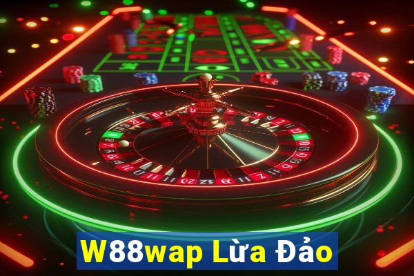 W88wap Lừa Đảo