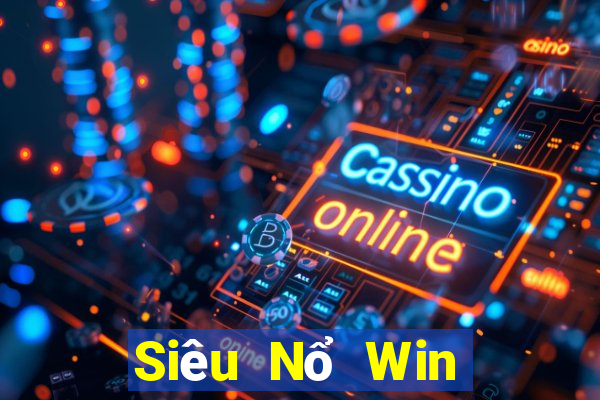 Siêu Nổ Win Game Bài