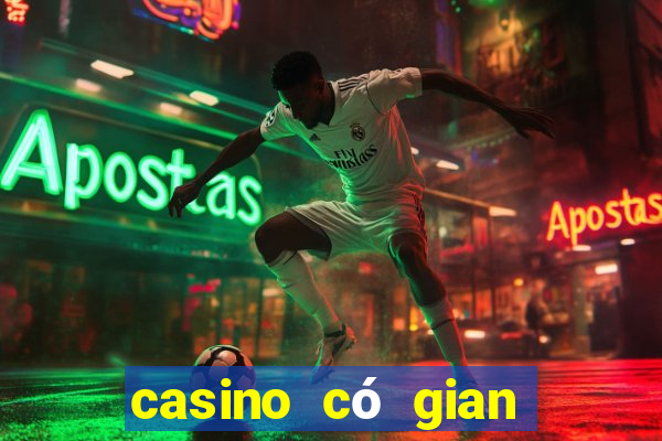 casino có gian lận không