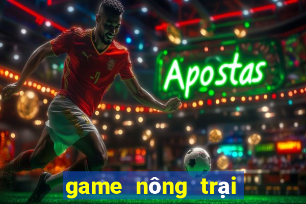 game nông trại của tôi