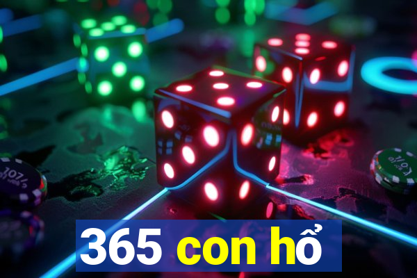 365 con hổ