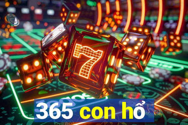 365 con hổ