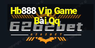 Hb888 Vip Game Bài Qq