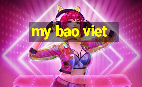 my bao viet