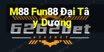 M88 Fun88 Đại Tây Dương