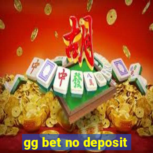 gg bet no deposit