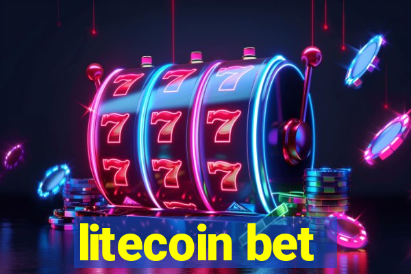 litecoin bet