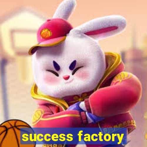 success factory