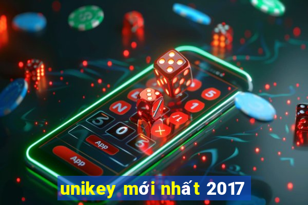 unikey mới nhất 2017