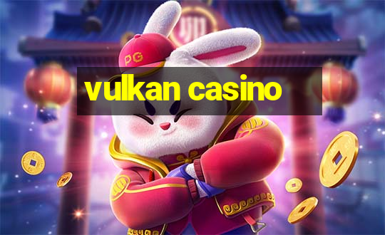 vulkan casino