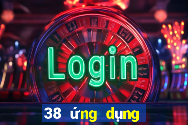 38 ứng dụng xổ số tải về