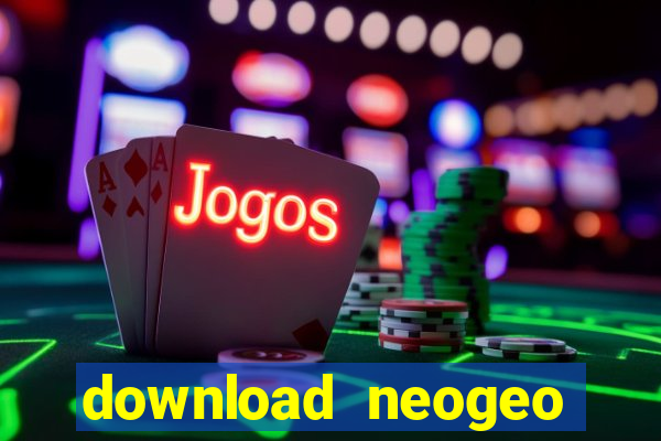 download neogeo full fshare