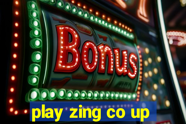 play zing co up