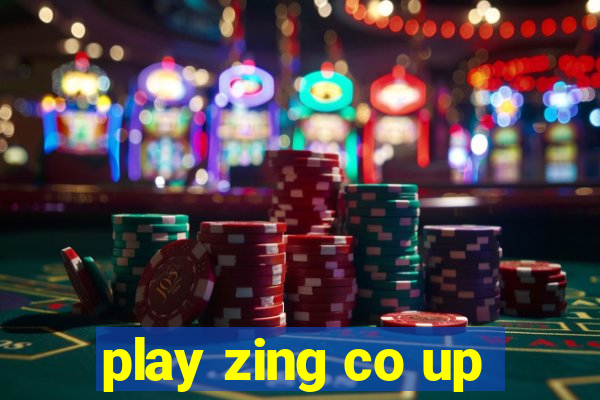 play zing co up