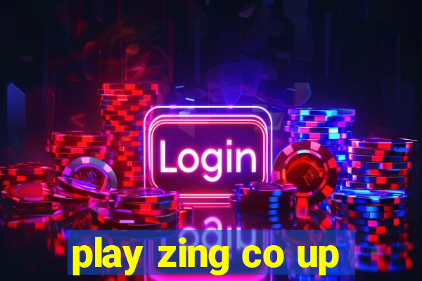 play zing co up