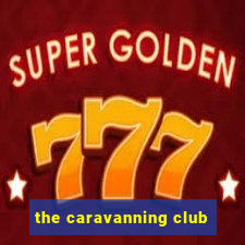 the caravanning club