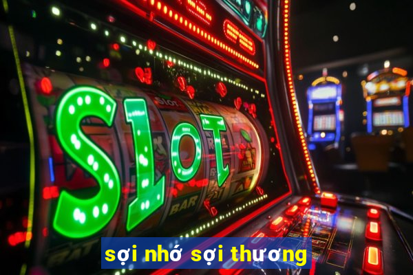 sợi nhớ sợi thương