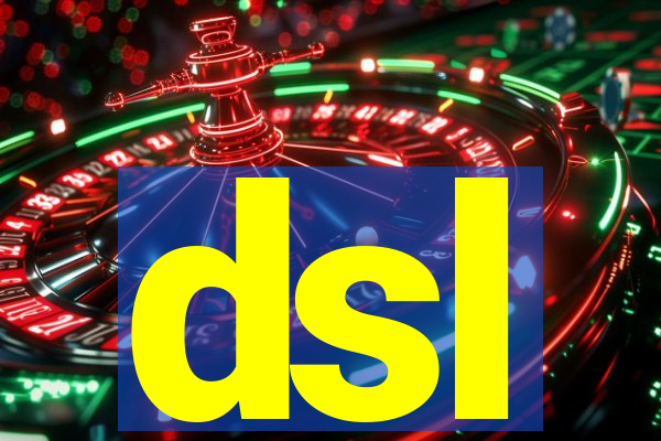 dsl