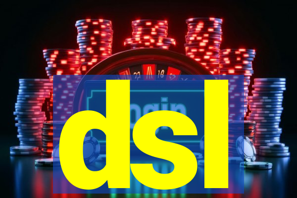 dsl