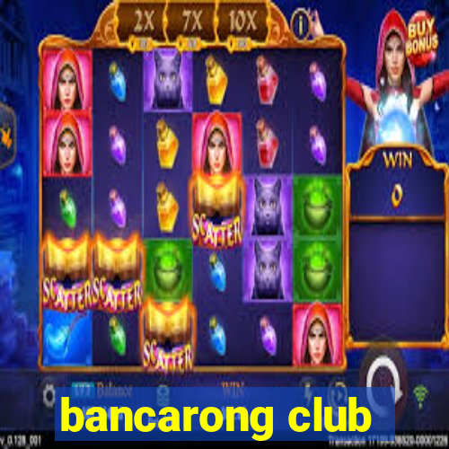 bancarong club