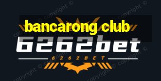 bancarong club