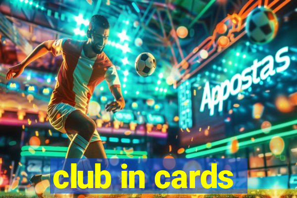 club in cards