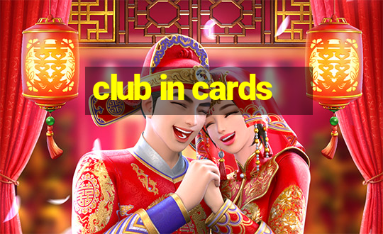 club in cards