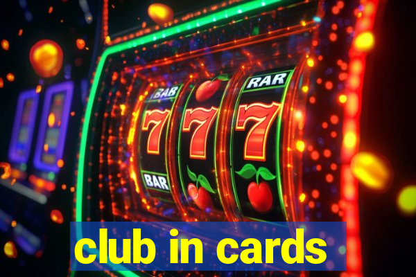 club in cards