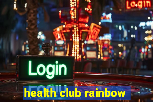 health club rainbow