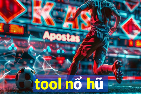 tool nổ hũ