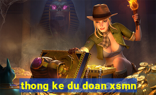 thong ke du doan xsmn