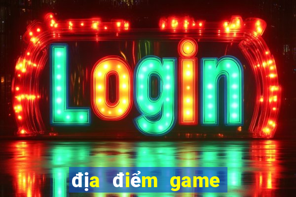 địa điểm game bắn cá