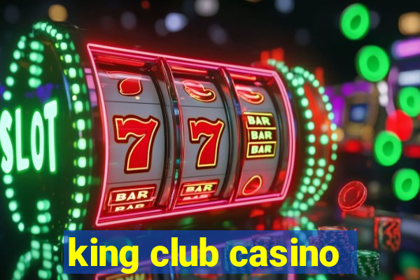 king club casino