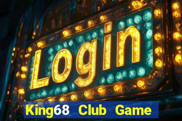 King68 Club Game Bài Vip