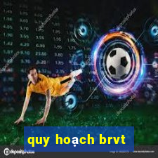 quy hoạch brvt