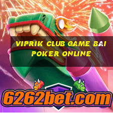 Viprik Club Game Bài Poker Online