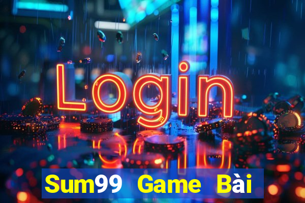 Sum99 Game Bài Nạp Rút 1