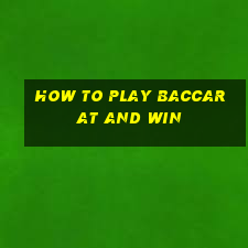 how to play baccarat and win