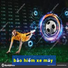 bảo hiểm xe máy