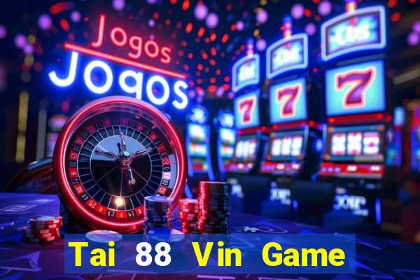 Tai 88 Vin Game Bài Bốc Club