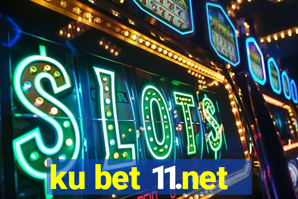 ku bet 11.net