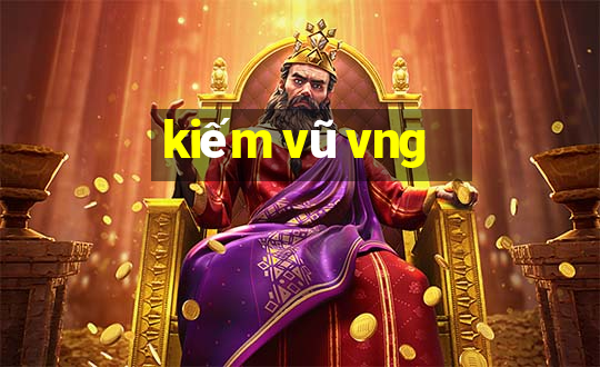 kiếm vũ vng